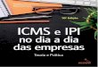 C:UsersMarcelo ToledoDocuments2 MarceloEditoraICMS IPI dia ... · brasileiro – cada vez mais informatizado. Com a editora Madamu, este livro ganhou novo formato e, pela primeira