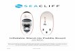 Inflatable Stand-Up Paddle Board - datastreamserver.com · E&OE ©2018 Seacliff . Inflatable Stand-Up Paddle Board . User Manual [Revision 2.0 October 2018] READ THIS MANUAL CAREFULLY
