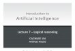 Introduc)on*to** Ar)ﬁcial*Intelligencecourses.cms.caltech.edu/cs154/slides/cs154-07-logic-annotated.pdf · Logical*agents*! Wantraonal*agents*thatperform*well*in*variety*of* environments*!