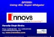 Using 4GL Super-Widgets! - Innov8 Computer Solutions · Using 4GL Super-Widgets! ... • The ONLY “Web-Services Ready” Progress based G/L, ... StepUp Accounting™10. Browse-based