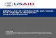 SIERRA LEONE INTEGRATED DIAMOND MANAGEMENT PROGRAM · Since the closeout of DIPAM and PDA in 2005, the Integrated Diamond Management Program (IDMP) has been the means by which USAID