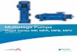 Multistage Pumps - TOAN CAU PUMPStoancaupumps.com/imagesData/Literature/MP-MPA-MPB-MPV_0215_EN_low... · Multistage Pumps MP, MPA, MPB, MPV 4 Liquids 4 Applications 4 Pump size 4