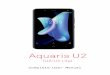 Aquaris U2 U2Lite Complete User Manual · Its dual-SIM functionality (nano-SIM) means you can use two SIM cards at the ... The Google™ logo, Android™ and other brands, are registered