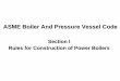 ASME Boiler And Pressure Vessel Code - coe.or.th · for Division 1 and Division 2. III Division 1 ... VII Recommended Guidelines for the Care ... ASME Boiler And Pressure Vessel Code