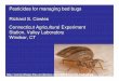 Pesticides for managing bed bugs Richard S. Cowles ... · 4/15/2013 · DDT saved many soldiers and civilians’ lives during WWII. Era of public acceptance led to virtual eradication