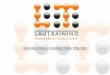 MARKETING e MARKETING ONLINE - LauTraining - Formação …lautraining.com/PDF/marketing.pdf · Conhecer vantagens e aplicações práticas de diferentes metodologias, ... Estratégias
