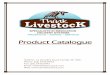 Product Catalogue - thinklivestock.com · Product Catalogue Address: 16 Grevillea Road, Huntly VIC 3551 Phone: (03) 5448 8942 Fax: (03) 5448 8943 Email: info@thinklivestock.com Web: