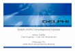 Delphi SOFC Development Update library/events/2008/seca... · Delphi has teamed with DOE EERE and OEM’s PACCAR Incorporated and Volvo Trucks North America (VTNA) to define system