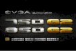 EVGA-850 750 G2 Manual 000047-5 I · manual está disponible en /manuals). 90% (115VAC) / 92% ... le cas d’une utilisation d’un dispositifs ou câbles modulaires non compatible