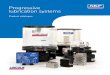 Progressive lubrication systems · This catalogue contains the global range of SKF lubrication systems products. Please contact your local country sales or