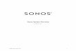 Sonos System Overview System... · © 2004-2014 Sonos, Inc 3 1 Introduction This paper presents a high-level outline of the various products that make up the Sonos Wireless HiFi System