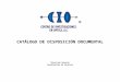 Catálogo de disposición documental - cio.mx  · Web view, que se elabora en cumplimiento de las disposiciones legales en materia de administración de documentos, aplicables a