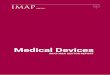 Medical Devices - imap.com · 28 17 12 12 8 7 6 2 1 MeDIcAL DeVIces Transactions. 8 IMAP IMAP 9 Business cases: largest deals in europe 2016/2017 Q1 PAI Europe VI (managed by PAI