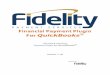 UserGuide 1-1-44 - UserGuide - fidelitypayment.com plugin... · QBO and QBOA Does this Plugin work with All Windows Operating Systems? What versions of QuickBooks e are supported