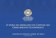 O papel do Mercado de Capitais no Crescimento Económico PublicaesFicheiros... · O Mercado de Capitais em Angola: Desenvolvimentos e Desafios ... são das maiores ameaças a sustentabilidade