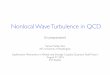 Nonlocal Wave Turbulence in QCD - Institute for Nuclear Theory · Nonlocal Wave Turbulence in QCD ... B. Svetitski (1988) m2 d3k |k| n k T q^ m2 q^ 2 ... Yacine Mehtar-Tani INT -