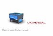 Daniels Laser Cutter Manual - University of Toronto · Approved materials: Millboard, cardboard, plexiglass, MDF, basswood. Do not cut or engrave GLASS, METAL, FOAMCORE, ANYTHING