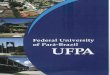 babel.up.ptbabel.up.pt/public_files/UFPA1.pdf · E-mail: prointer@ufpa.br Federal University of Presentation The Federal University of Pará — UFPA is located in Belém, capital
