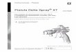 Pistola Delta Spray XT - graco.com · Una pistola HVLP es una pistola de alta eficacia de transferencia que limita la presión de aire en el cabezal de aire a un máximo de 10 psi