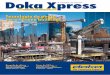 1/2012 · - The Formwork Experts. · 6 Doka Xpress O maior mastro inclinado da Europa A Doka Espanha construiu o mastro inclinado da ponte estaiada com o tabuleiro de concreto mais
