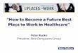 “How to Become a Future Best Place to Work in Healthcare” .“How to Become a Future Best Place