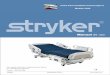 Manual de uso - Stryker Medical · Para utilizar el soporte para líquidos intravenosos de 2 fases acoplado permanentemente. . . . . . . . . . . . . 33 ... de energía se activa después
