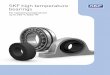 PM CTP PB D EA P 4 X 5.5 v2 | 2013-10-28 · SKF high temperature bearings For operating temperatures up to 350 °C (660 °F) PM CTP PB D EA P X 5.5 v2 | 2013-10-28 TK-Cover 1