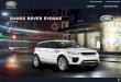 RANGE ROVER EVOQUE - eBizAutosimages.ebizautos.com/.../pages/ebrochures/2016_Range_Rover_Evoque.pdf · The signature Land Rover Command Driving Position* ensures the driver benefits