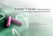 Foster Focus: Data Sharing of Individualized Student ... · Data Sharing of Individualized Student Information Trish Kennedy, Director ... l'tatu Active 'Inactive Inactive Active