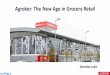 Agrokor: The New Age in Grocery Retail - Oracle · Multibrand & Omnichannel Floor space in m2 934.000 Number of stores 1.894 Total . Innovative Services . Croatia on the map Agrokor