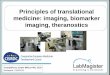 Principles of translational medicine: imaging, biomarker ...semmelweis.hu/cemdc/files/2015/12/Mikus_BM1_Principles-of... · Principles of translational medicine: imaging, biomarker