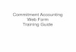 Commitment Accounting Form Training Guide - wesleyan.edu · Position Nbr 12235 Click ICON to Search by Title Current Commitment Accounting Commitment Accounting Change Forms Position