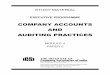 COMPANY ACCOUNTS AND AUDITING PRACTICES - ICSI. Company Accounts... · The subject ‘Company Accounts and Auditing Practices’ is very important for the students. In the course