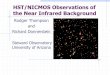 HST/NICMOS Observations of the Near Infrared Background · 2012-05-16 · HST/NICMOS Observations of the Near Infrared Background Rodger Thompson and ... the final image ... The NIRB