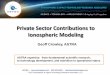 Private Sector Contributions to Ionospheric Modeling · An accurate forecast of the solar wind plasma and magnetic field properties is acrucial capability for space weather predictio\൮
