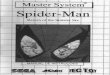 Spider-Man: Return of the Sinister Six - Sega Master ... · Cuidado com os criminosos que saem dos alçapöes com bazucas ultra-modernas! Agarre o fluído de teia sempre que possível