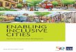 ENABLING INCLUSIVE CITIES - adb.org · inputs on integrated disaster risk management; and Armin Bauer, principal economist (SDGG-SDCC), for his insightful comments. The authors thank