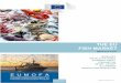 THE EU FISH MARKETEU+fish+market... · Scope “The EU fish market” aims at providing an economic description of the whole European fisheries and aquaculture industry. It replies