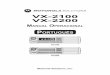 VX-2100 VX-2200 - Motorola Solutions Mission …ªncia 406,0 a 406,1 MHz, reservada para uso de beacons de socorro. Não tente programar este equipamento, em qualquer circunstância,