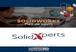SOLIDWORKS - solidxperts.com · solidworks Objectifs d’apprentissage : À la fin de la formation, le participant connait les possibilités du logiciel et est capable de créer les