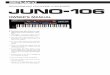 Juno-106 Owner's Manual - Synthfool! .Roland Juno-106 Owner's Manual Keywords: Roland, Juno-106,