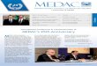 MEDAC’s 25th Anniversary - University of Malta · MEDAC’s 25th Anniversary Below: Foreign Minister The Hon. Dr. George Vella (left) and Prof. Stephen Calleya (right). M EDAC’s