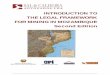 Intoduction to the legal Framework for mining in ... · INTRODUCTION TO THE LEGAL FRAMEWORK FOR MINING IN MOZAMBIQUE SAL & Caldeira Advogados, Lda. 3 Table of Contents F O R E W OR