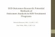 SUD Outcomes Research: Potential Methods of Outcomes Analysis in SUD ...apps.cce.csus.edu/sites/sud/2017/speakers/uploads/Outcomes... ·