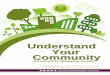 Unddeerstand U Y Your Community - Jane Goodall · Unddeerstand Community Community Mapping Guide Includes Classroom & Group Activities . Understand Your Community 2 Community Mapping