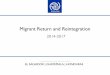 Migrant Return and Reintegration - Wilson Center · Dirección de Atención al Migrante, in Community La Chacra, Reception Center El Salvador EL SALVADOR | GUATEMALA | HONDURAS Dirección