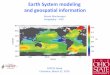 Earth System modeling and geospatial information · Earth System modeling and geospatial information FAPESP Week Columbus, March 31, 2016 Alvaro Montenegro ... Aquecimento global