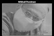 Mikhail Perelman: Facts without Comments - ESTS Perelman[1].pdf · Mikhail Perelman 29 March 2013 was a day of real mourning for all Russian thoracic surgeons – our Teacher, our