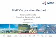 MMC Corporation Berhad Financial Results slide.pdf · Others –Higher passenger volume at Senai Airport. Ports & Logistics Engineering Others 2,925 3,425 17%. 369 286 92 173 (330)