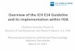 Overview of the ICH E14 Guideline and its Implementation ... · Phase 1 ECG Analysis under CiPA, ... Overview of the ICH E14 Guideline and its Implementation within FDA . Christine